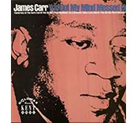 Carr James - You Got My Mind Messed U