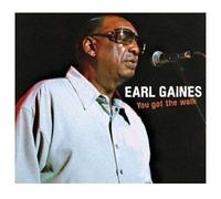 Earl Gaines – You Got the Walk – Import