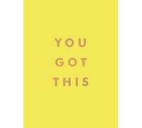 You Got This