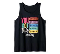 You Got This Don't Stress Rock The Test Day Débardeur