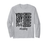 You Got This Don't Stress Rock The Test Day Manche Longue
