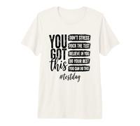 You Got This Don't Stress Rock The Test Day T-Shirt Haut de Gamme