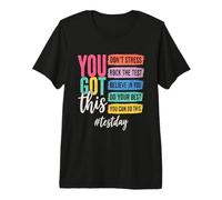 You Got This Don't Stress Rock The Test Day T-Shirt Haut de Gamme