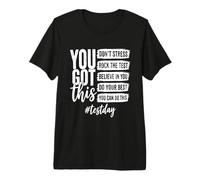 You Got This Don't Stress Rock The Test Day T-Shirt Haut de Gamme