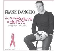 You Gotta Believe To Believe
