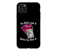 You Gotta Lick It Before You Stick It Funny Adult Joke Coque pour iPhone 11 Pro Max