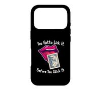 You Gotta Lick It Before You Stick It Funny Adult Joke Coque pour iPhone 17 Pro