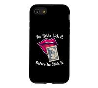 You Gotta Lick It Before You Stick It Funny Adult Joke Coque pour iPhone SE (2020) / 7/8