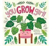 You Grow Girl by Rose Rossner Rose Rossner (Auteur)