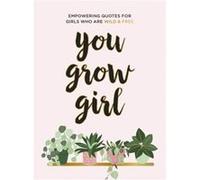 You Grow Girl by Summersdale Publishers Summersdale Publishers (Auteur)