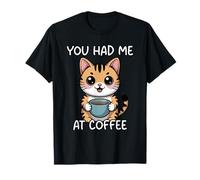 You Had Me At Coffee T-Shirt