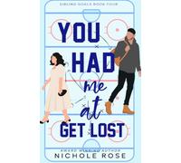 You Had Me at Get Lost