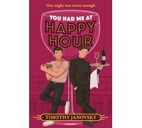 You Had Me At Happy Hour