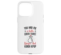 You Had Me at Hello Korean Tourist Unique et Korea Kpop Coque pour iPhone 15 Pro Max