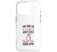 You Had Me at Hello Korean Tourist Unique et Korea Kpop Coque pour iPhone 16 Pro