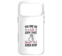 You Had Me at Hello Korean Tourist Unique et Korea Kpop Coque pour iPhone 17 Pro Max