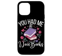 You Had Me at I Love Books Teacher School Reader Coque pour iPhone 12/12 Pro