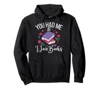 You Had Me at I Love Books Teacher School Reader Sweat à Capuche