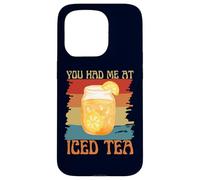 You Had Me at Iced Tea Funny Retro Vintage Tea Lovers Coque pour iPhone 15 Pro