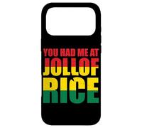 You Had Me At Jollof Rice Passion Délicieuse Coque pour iPhone 17 Pro Max