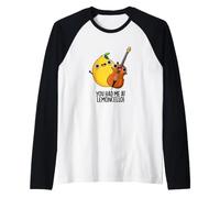 You Had Me At Lemon-Violoncelle Jeu de Mots drôle Manche Raglan