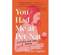 Rachel Signer – You Had Me at PetNat – Livre en anglais – Relié