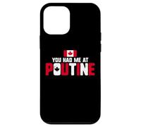 You Had Me at Poutine Canadian Fries Canada Flag Home Pride Coque pour iPhone 12 Mini