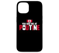 You Had Me at Poutine Canadian Fries Canada Flag Home Pride Coque pour iPhone 13