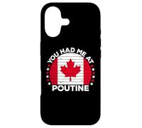 You Had Me At Poutine Canadian Fries Canada Flag Home Pride Coque pour iPhone 17