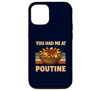 You Had Me at Poutine Humour rétro pour Amateur de Cuisine Canadien Coque pour iPhone 12/12 Pro