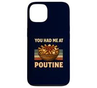 You Had Me at Poutine Humour rétro pour Amateur de Cuisine Canadien Coque pour iPhone 13