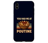 You Had Me at Poutine Humour rétro pour Amateur de Cuisine Canadien Coque pour iPhone XS Max