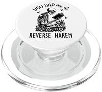You Had Me at Reverse Harem Dark Romance Smutty Book Smutt PopSockets PopGrip pour MagSafe