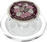 You Had Me At Trigger Warning Skeleton Bookish Floral Book PopSockets PopGrip pour MagSafe