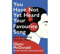 You Have Not Yet Heard Your Favourite Song