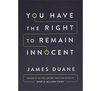 You Have the Right to Remain Innocent