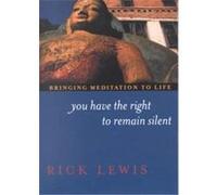 You Have the Right to Remain Silent Rick Lewis (Auteur)