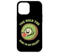 You Hold The Kiwi To My Heart Cute Humour Coque pour iPhone 12 Pro Max