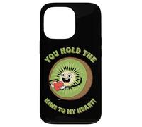 You Hold The Kiwi To My Heart Cute Humour Coque pour iPhone 13 Pro