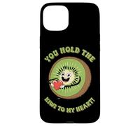 You Hold The Kiwi To My Heart Cute Humour Coque pour iPhone 15 Plus