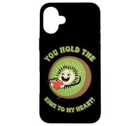 You Hold The Kiwi To My Heart Cute Humour Coque pour iPhone 16 Plus