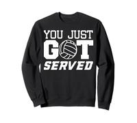 You Just Got Served - Ballon de Volleyball Amusant Sweatshirt