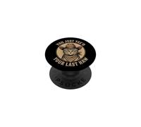 You Just Yee'd Your Last Haw - Cowboy Amusant Chat Hors-la-Loi PopSockets PopGrip Adhésif