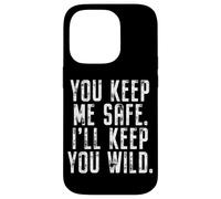 You Keep Me Safe I'll Keep You Wild Saint-Valentin Coque pour iPhone 14 Pro