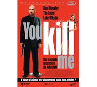 You Kill Me