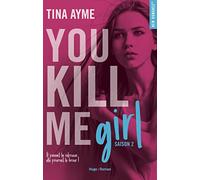 You kill me - Tome 02