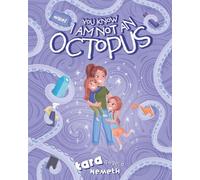 You Know I Am Not an Octopus
