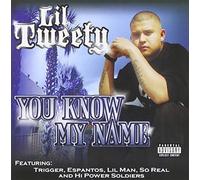 Lil' Tweety - You Know My Name