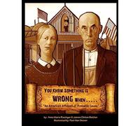 You Know Something is Wrong When.....: An American Affidavit of Probable Cause