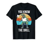 You Know The Drill Drôle Dentiste Dinosaure Dentaire Saurus Rex T-Shirt